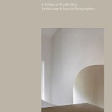 In Focus Book | A Tribute to World's Best Architecture & Interior Photographers