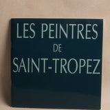 Les Peintres de Saint-Tropez Book