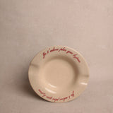 Je T'adore Plus Que Le Jour Ashtray