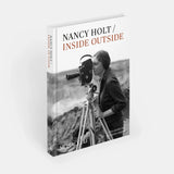 Nancy Holt: Inside Outside Book